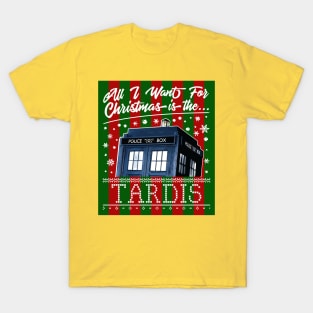 All I Want For Christmas Is The Tardis T-Shirt